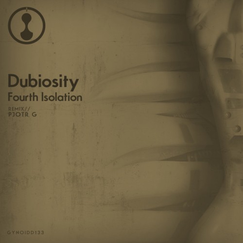 Dubiosity – Fourth Isolation (2015)