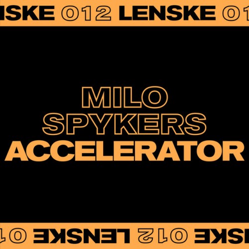 Milo Spykers - Accelerator EP (2020) Download