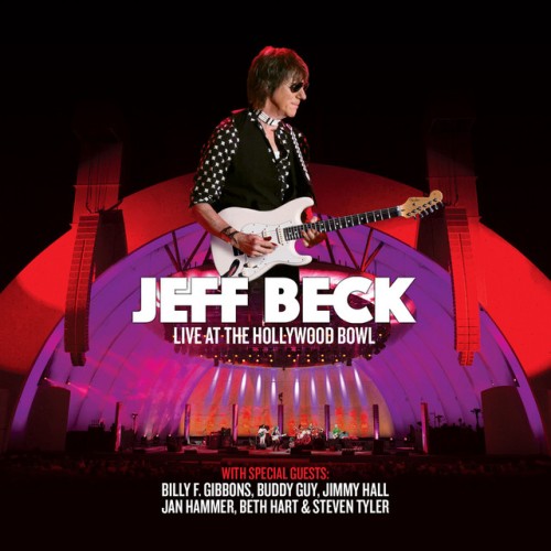 Jeff Beck – Live At The Hollywood Bowl (2017)