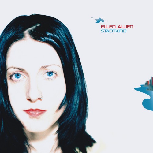 Ellen Allien – Stadtkind (2001)
