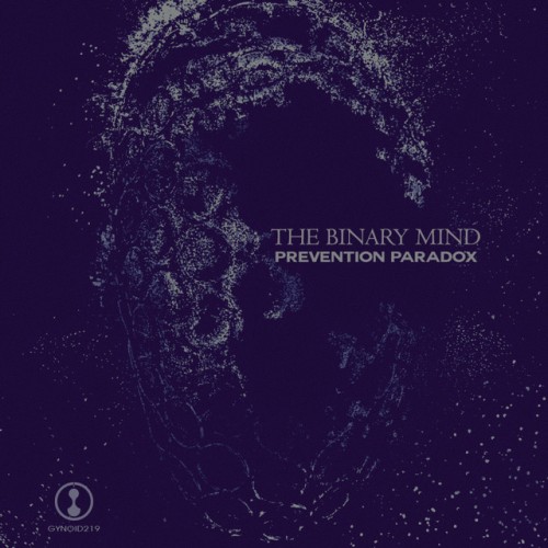 The Binary Mind - Prevention Paradox (2022) Download