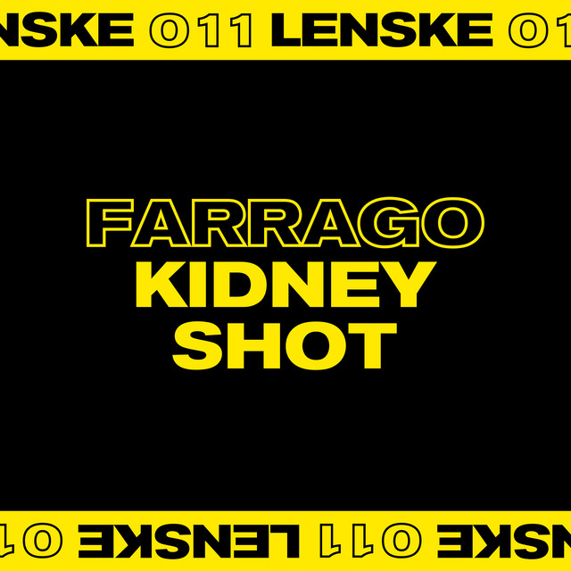 Farrago-Kidney Shot EP-(LENSKE011)-24BIT-WEB-FLAC-2020-BABAS