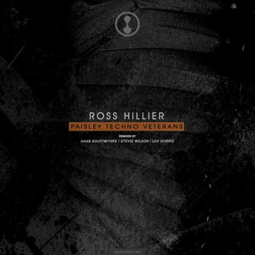 Ross Hillier – Paisley Techno Veterans EP (2020)