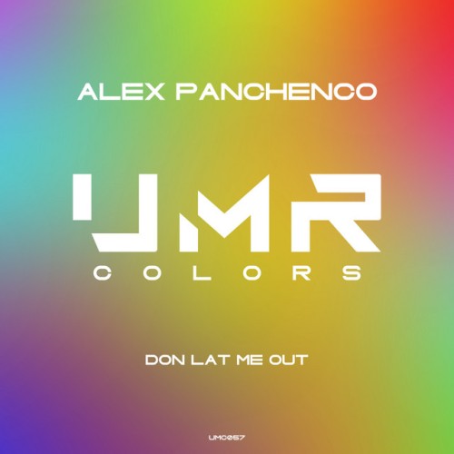 Alex Panchenco - Don Lat Me Out (2023) Download