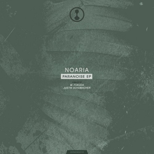 Noaria – Paranoise EP (2021)