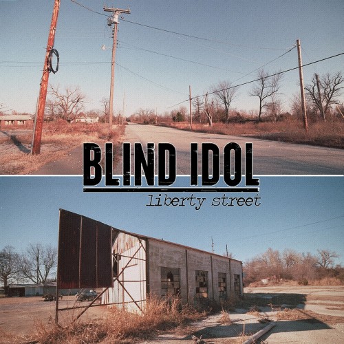 Blind Idol – Liberty Street (2021)