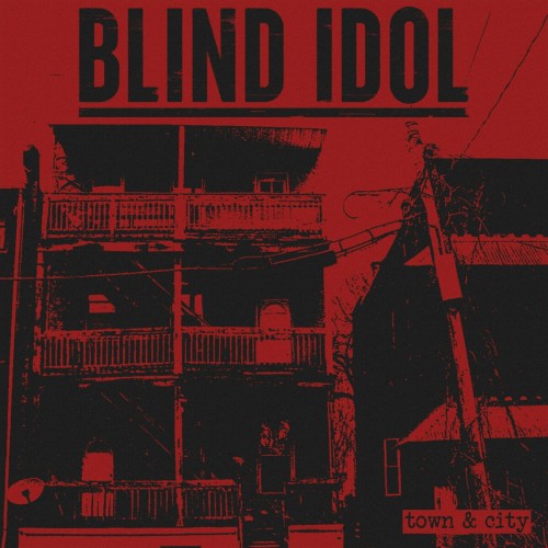 Blind Idol – Town & City (2020)