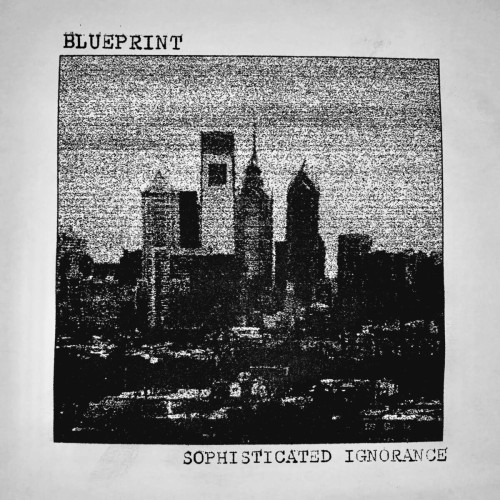 Blueprint - Sophisticated Ignorance (2021) Download