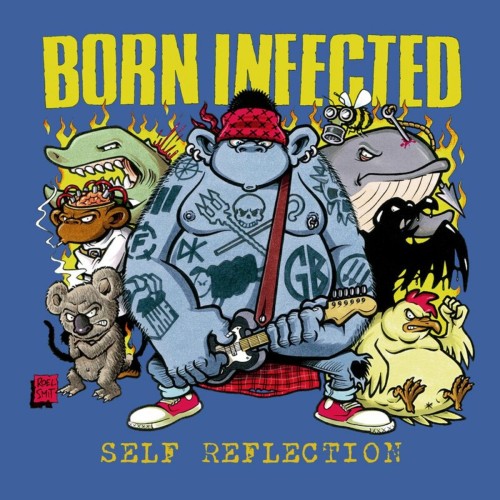 Born Infected - Self Reflection (2020) Download