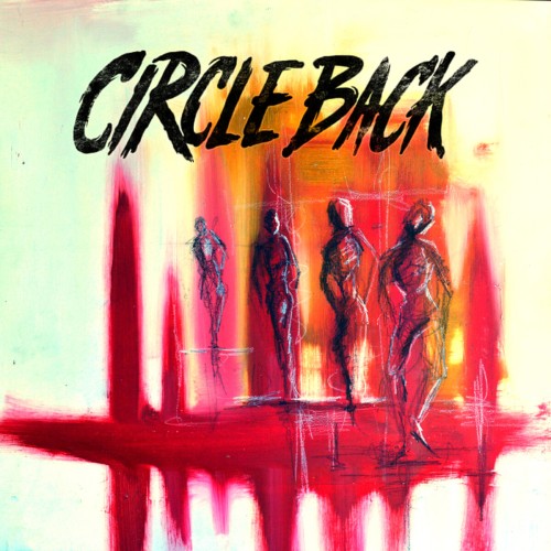 Circle Back – Circle Back (2017)
