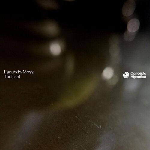 Facundo Moss - Thermal (2023) Download