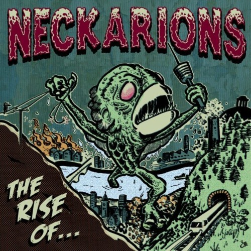 Neckarions – The Rise Of… (2021)