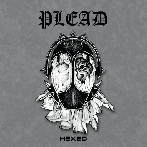 Plead – Hexed (2019)