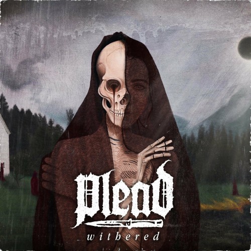 Plead – Withered (2022)