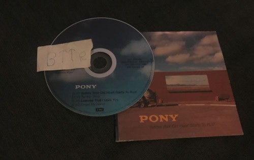 Pony – Before Your Old Heart Starts To Rust (1996)
