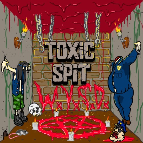 Toxic Spit - W.Y.S.D (2022) Download