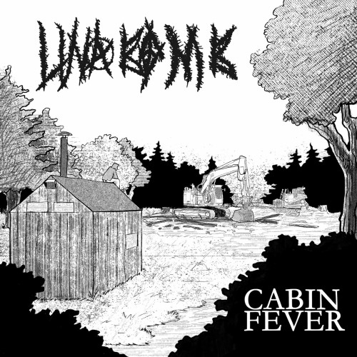Unabomb – Cabin Fever (2023)