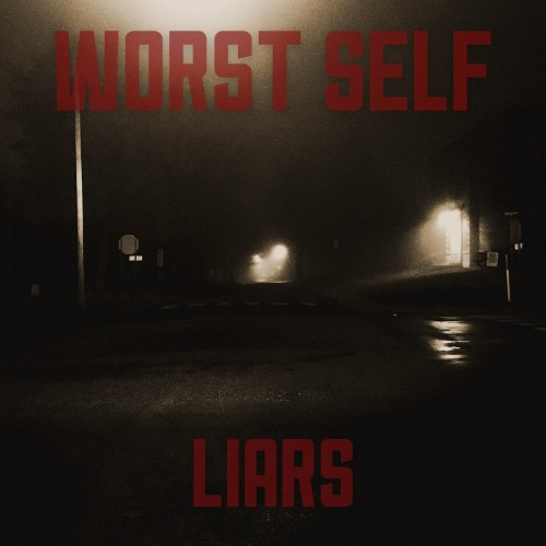 Worst Self – Liars (2017)