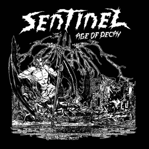 Sentinel - Age Of Decay (2023) Download