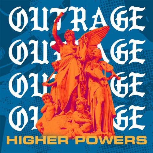 Outrage - Higher Powers (2019) Download