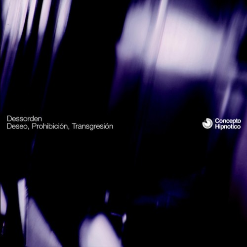 Dessorden - Deseo, Prohibicion, Transgresion (2023) Download