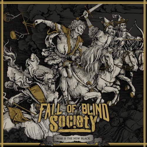 Fall Of Blind Society - War Is The New Black (2023) Download