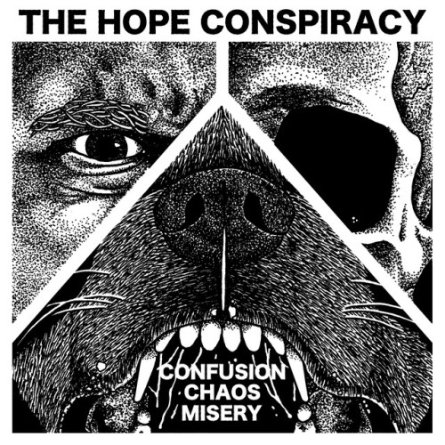 The Hope Conspiracy-Confusion  Chaos  Misery-16BIT-WEB-FLAC-2023-VEXED