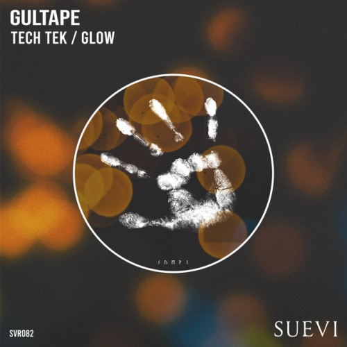 Gultape - Tech Tek / Glow (2023) Download