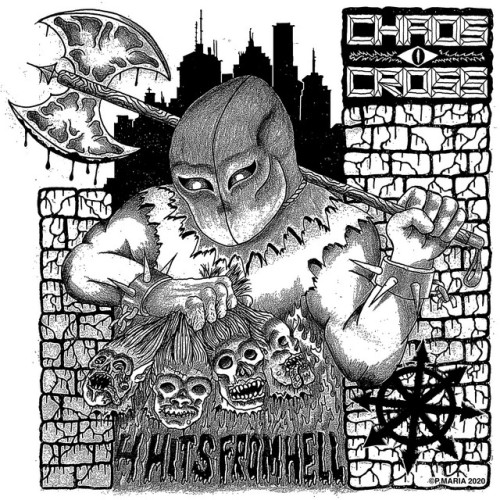 Chaos Cross - 4 Hits From Hell (2021) Download