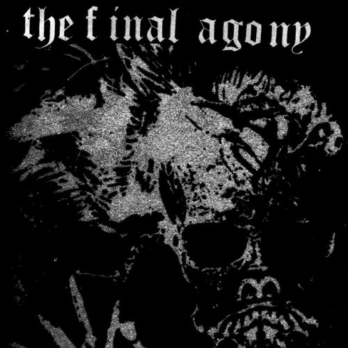 The Final Agony - The Final Agony (2022) Download