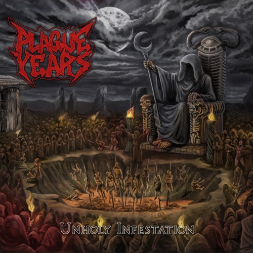 Plague Years - Unholy Infestation (2018) Download