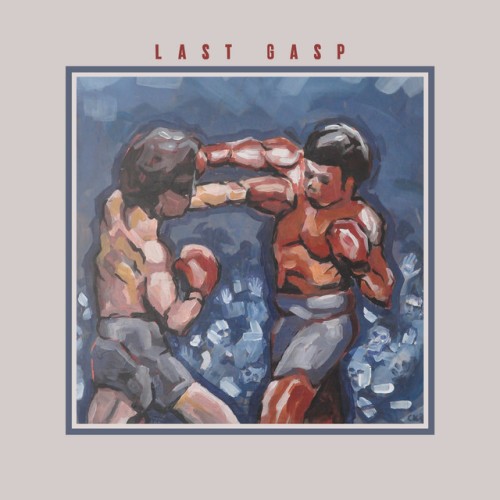 Last Gasp – Last Gasp / Bitter Truth (2023)