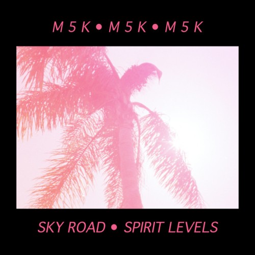 M5K - Sky Road (2013) Download