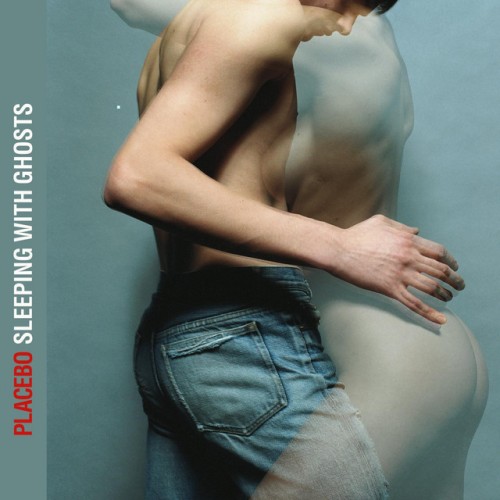 Placebo – Sleeping With Ghosts (2003)