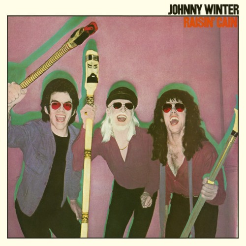 Johnny Winter - Raisin' Cain (2007) Download