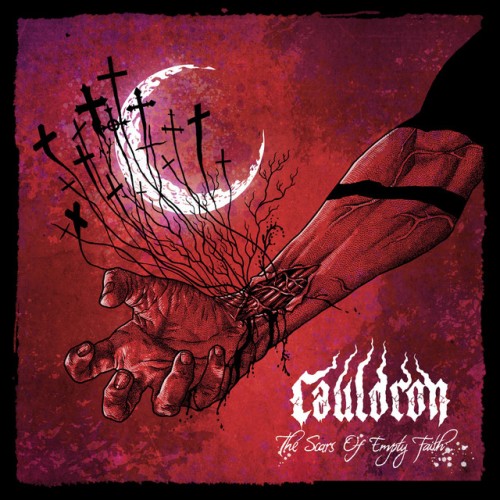 Cauldron – The Scars Of Empty Faith (2018)