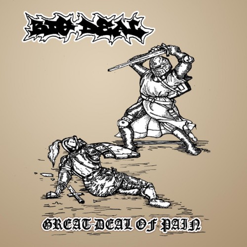 Big Deal – Great Deal Of Pain (2021)