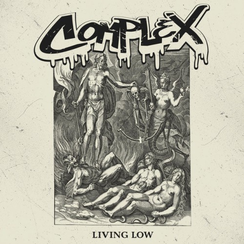 Complex – Living Low (2021)