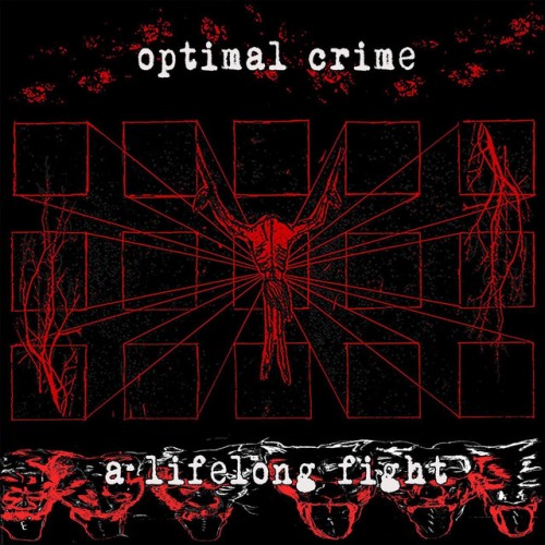Optimal Crime - A Lifelong Fight (2020) Download