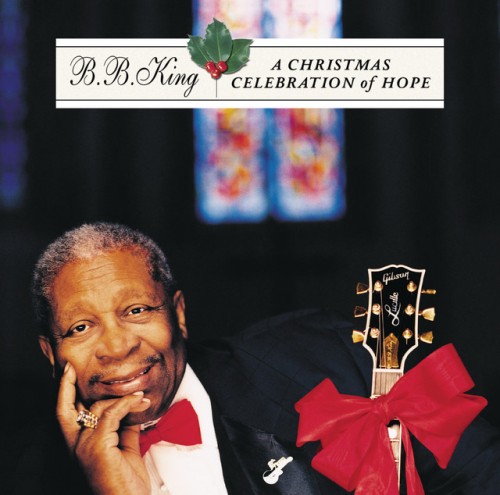 B.B. King-A Christmas Celebration Of Hope-16BIT-WEB-FLAC-2001-OBZEN
