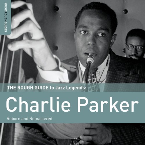 Charlie Parker – Rough Guide To Charlie Parker (2011) FLAC [PMEDIA] ⭐️