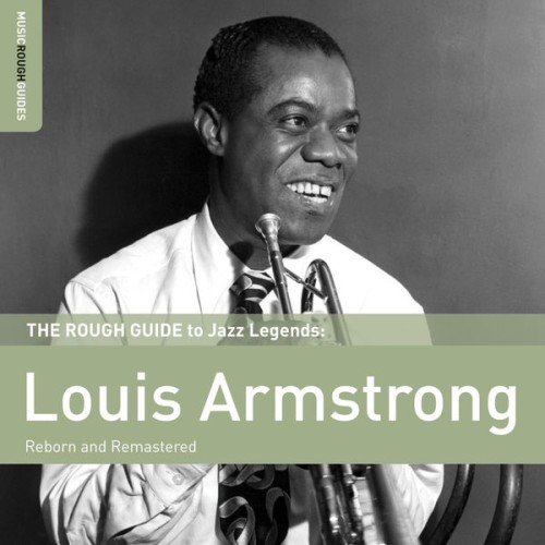 Louis Armstrong – Rough Guide To  Louis Armstrong (2011)