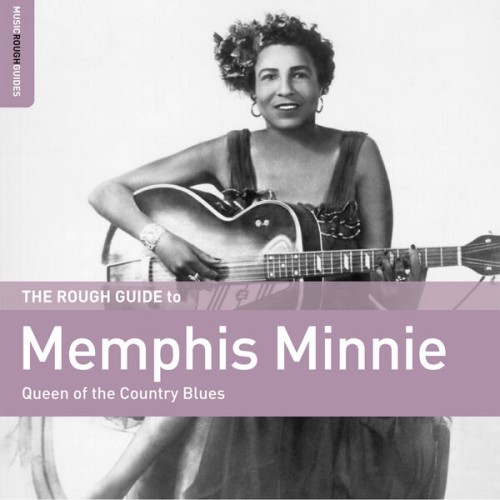Memphis Minnie – Rough Guide to Memphis Minnie – Queen of the Country Blues (2022) FLAC [PMEDIA] ⭐️