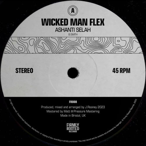 Ashanti Selah x Firmly Rooted Soundsystem – Wicked Man Flex (2023)