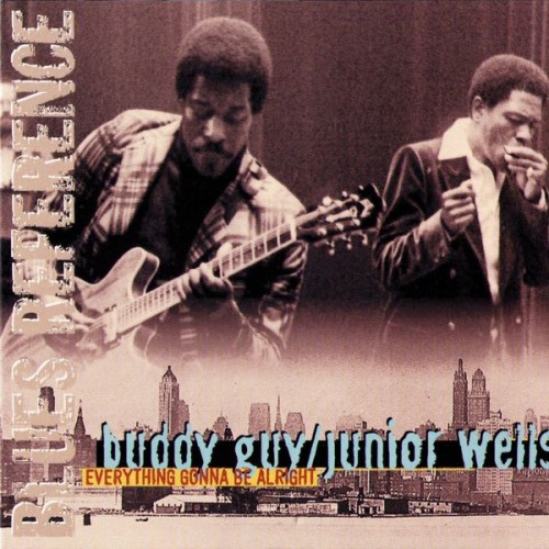 Buddy Guy and Junior Wells-Everything Gonna Be Allright (Montreux Jazz Festival 1978)-16BIT-WEB-FLAC-1999-OBZEN