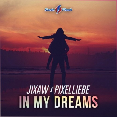 Jixaw x PixelLiebe - In My Dreams (2023) Download