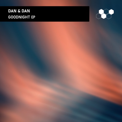 Dan & Dan – Goodnight (2023)