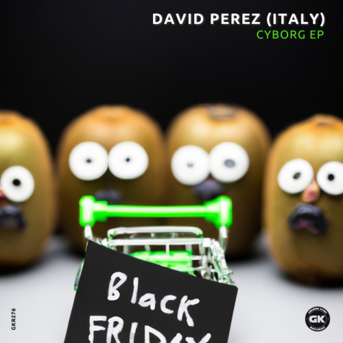 David Perez (Italy) - Cyborg EP (2023) Download