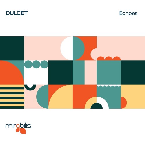 Dulcet – Echoes (2023)
