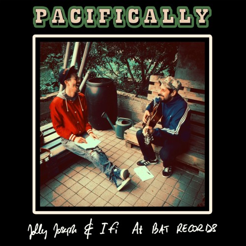 Jolly Joseph x I Fi - Pacifically (2021) Download
